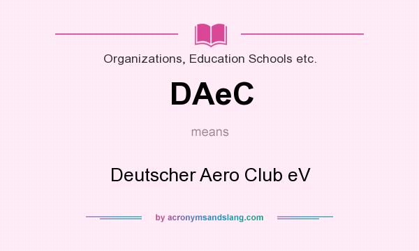 What does DAeC mean? It stands for Deutscher Aero Club eV
