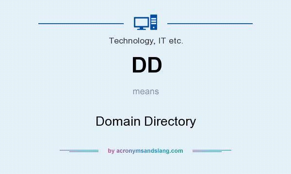What does DD mean? It stands for Domain Directory
