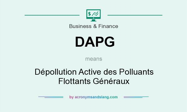 What does DAPG mean? It stands for Dépollution Active des Polluants Flottants Généraux
