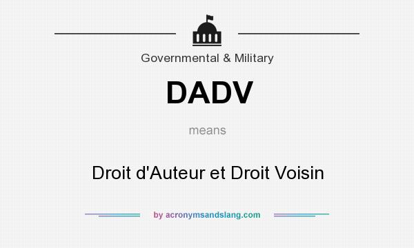 What does DADV mean? It stands for Droit d`Auteur et Droit Voisin