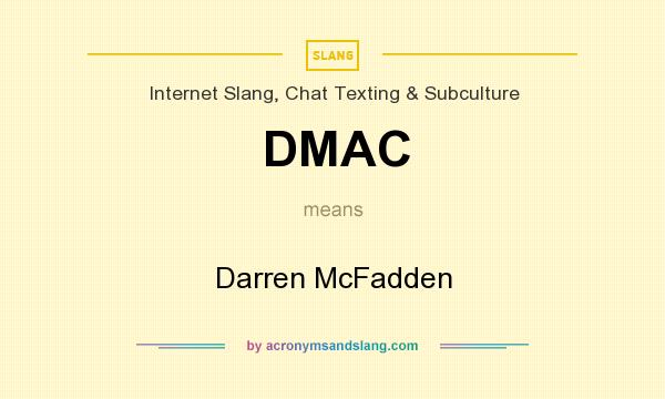What does DMAC mean? It stands for Darren McFadden