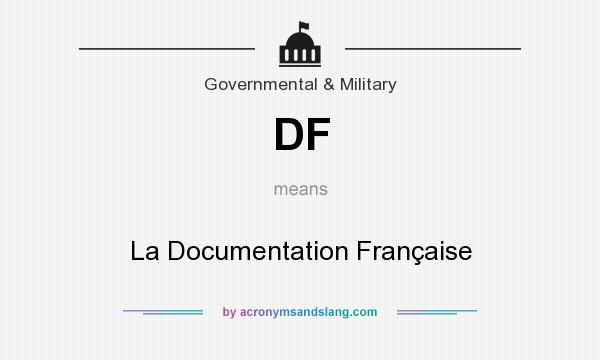 What does DF mean? It stands for La Documentation Française