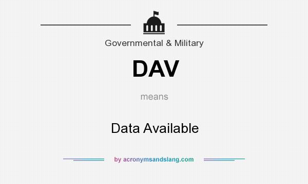 What does DAV mean? It stands for Data Available