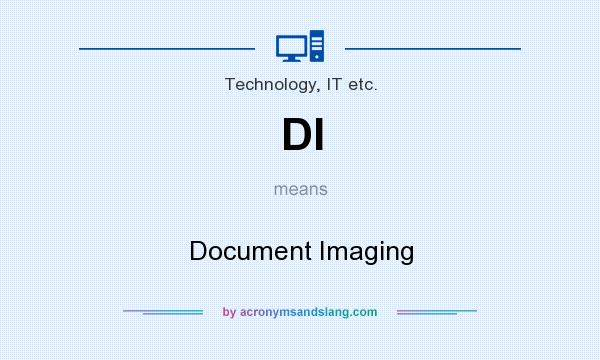 What does DI mean? It stands for Document Imaging