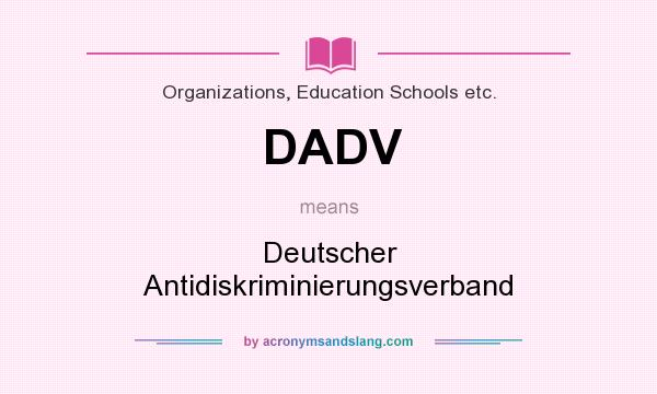What does DADV mean? It stands for Deutscher Antidiskriminierungsverband