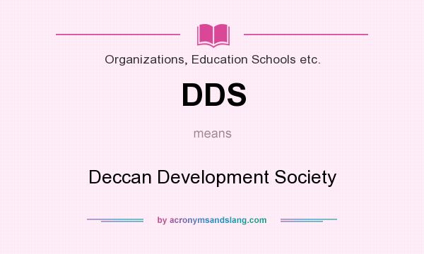 What does DDS mean? It stands for Deccan Development Society