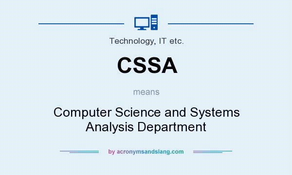 What does CSSA mean? It stands for Computer Science and Systems Analysis Department