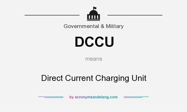 What does DCCU mean? It stands for Direct Current Charging Unit