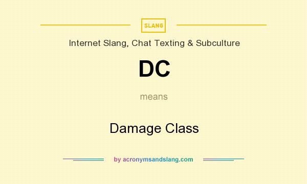 What does DC mean? It stands for Damage Class