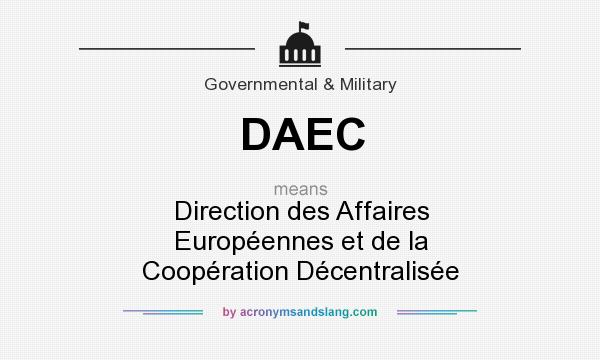 What does DAEC mean? It stands for Direction des Affaires Européennes et de la Coopération Décentralisée