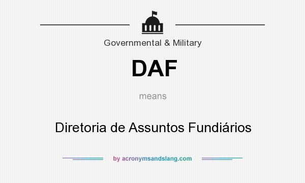 What does DAF mean? It stands for Diretoria de Assuntos Fundiários