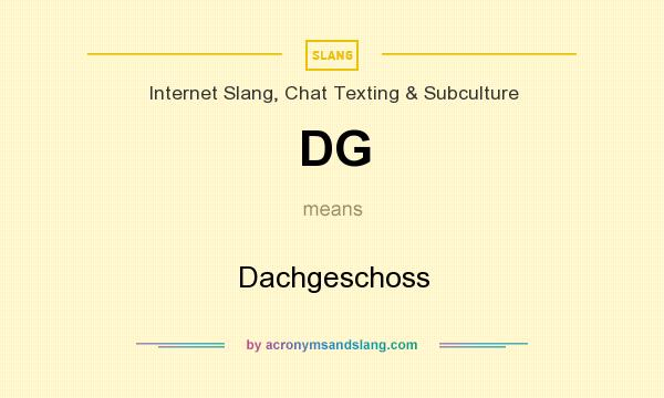 What does DG mean? It stands for Dachgeschoss