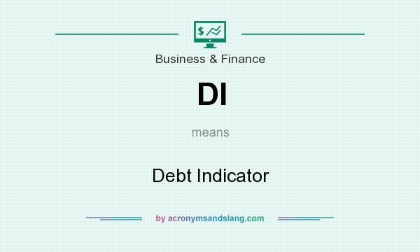 What does DI mean? It stands for Debt Indicator