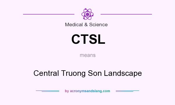 What does CTSL mean? It stands for Central Truong Son Landscape