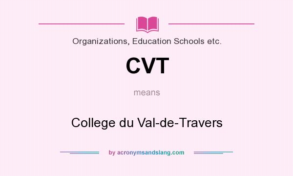 What does CVT mean? It stands for College du Val-de-Travers