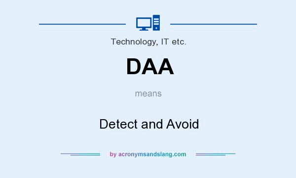 What does DAA mean? It stands for Detect and Avoid