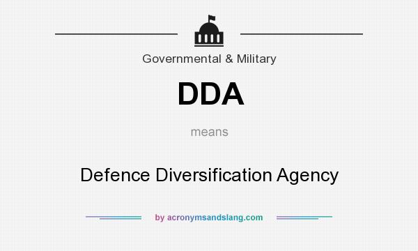 What does DDA mean? It stands for Defence Diversification Agency