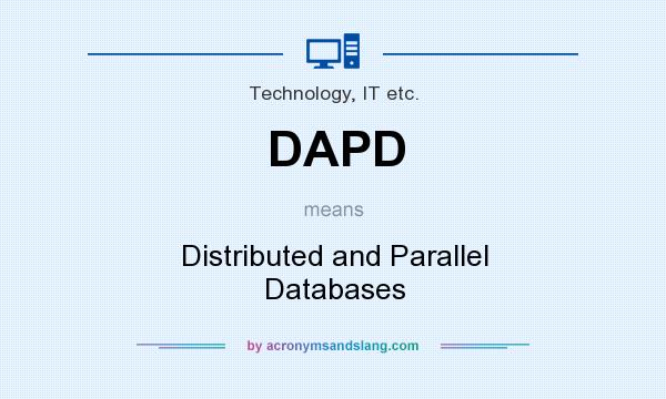 What does DAPD mean? It stands for Distributed and Parallel Databases