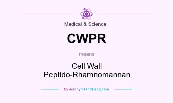 What does CWPR mean? It stands for Cell Wall Peptido-Rhamnomannan
