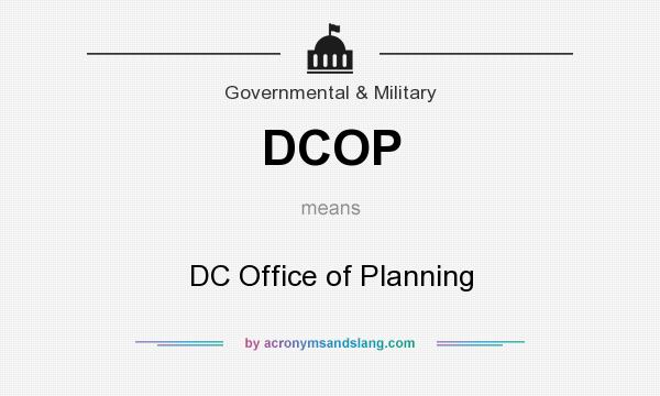 What does DCOP mean? It stands for DC Office of Planning