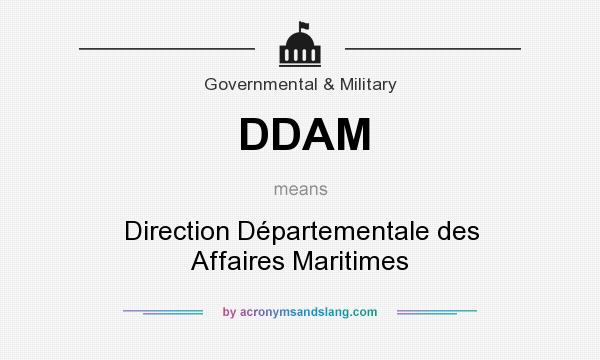 What does DDAM mean? It stands for Direction Départementale des Affaires Maritimes