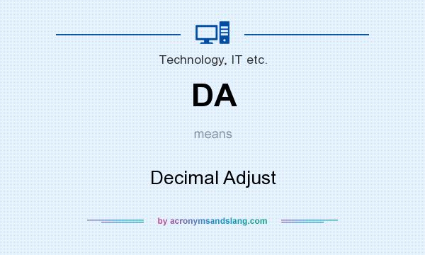 What does DA mean? It stands for Decimal Adjust