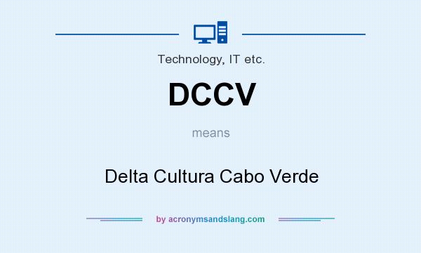 What does DCCV mean? It stands for Delta Cultura Cabo Verde