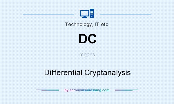 What does DC mean? It stands for Differential Cryptanalysis