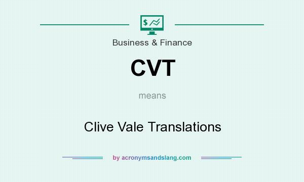 What does CVT mean? It stands for Clive Vale Translations