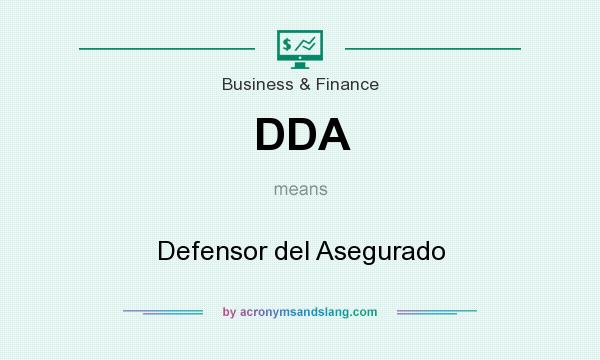 What does DDA mean? It stands for Defensor del Asegurado