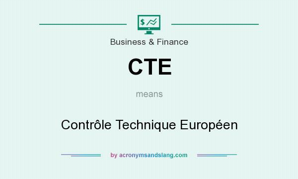 What does CTE mean? It stands for Contrôle Technique Européen