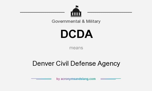 What does DCDA mean? It stands for Denver Civil Defense Agency
