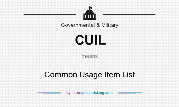 What does CUIL mean? It stands for Common Usage Item List