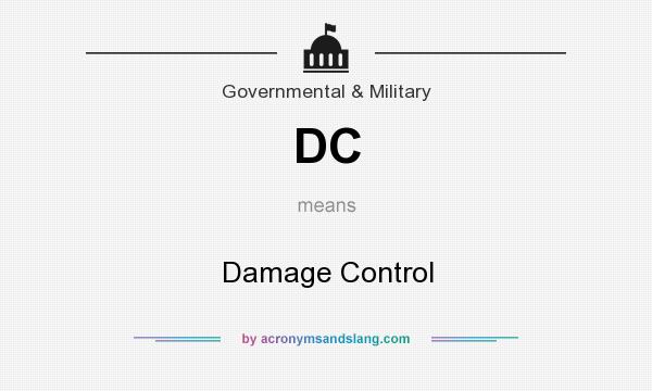 What does DC mean? It stands for Damage Control