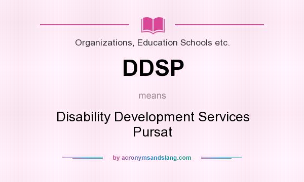 What does DDSP mean? It stands for Disability Development Services Pursat