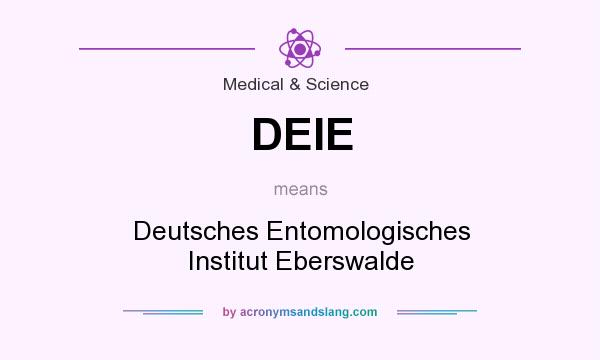 What does DEIE mean? It stands for Deutsches Entomologisches Institut Eberswalde