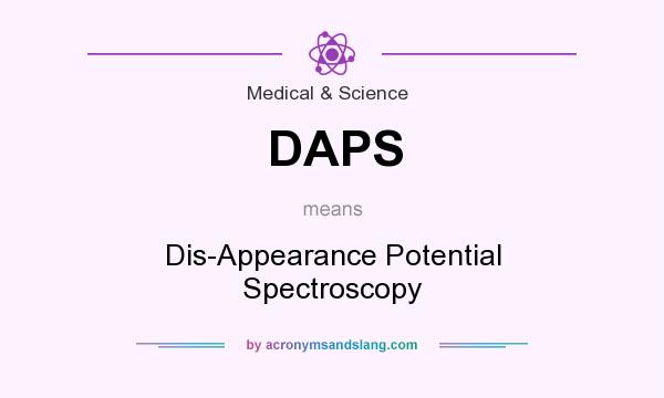 What does DAPS mean? It stands for Dis-Appearance Potential Spectroscopy
