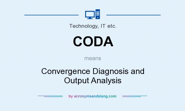 What does CODA mean? It stands for Convergence Diagnosis and Output Analysis