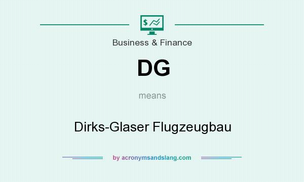 What does DG mean? It stands for Dirks-Glaser Flugzeugbau