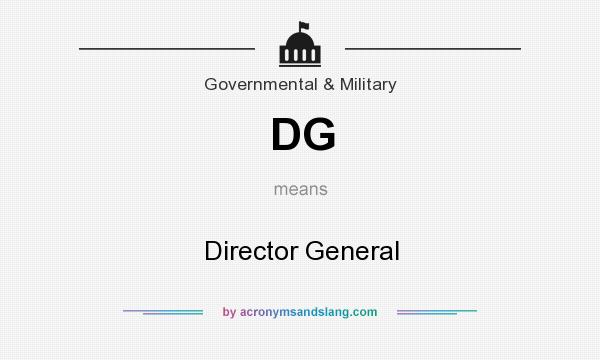 What does DG mean? It stands for Director General