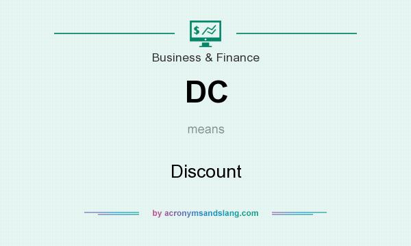 What does DC mean? It stands for Discount
