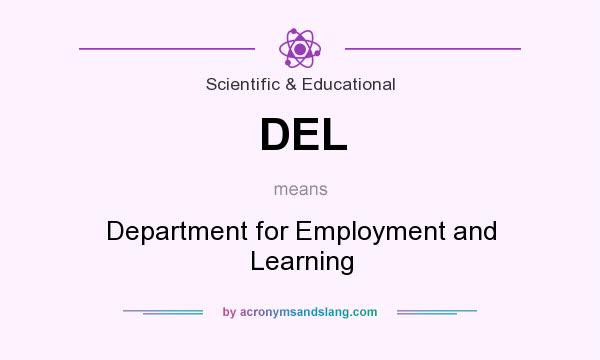 What does DEL mean? It stands for Department for Employment and Learning