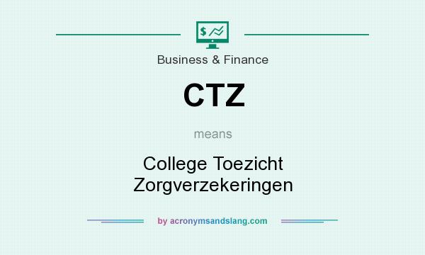 What does CTZ mean? It stands for College Toezicht Zorgverzekeringen