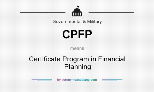 What does CPFP mean? It stands for Certificate Program in Financial Planning