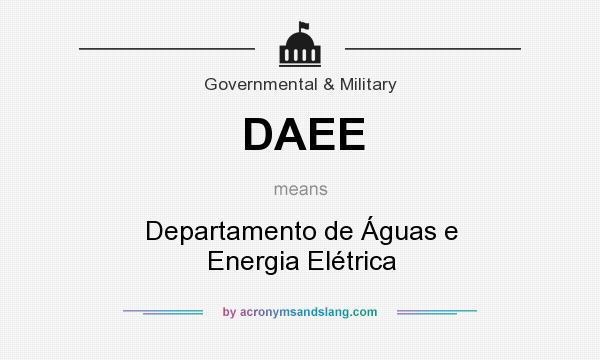 What does DAEE mean? It stands for Departamento de Águas e Energia Elétrica