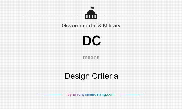 What does DC mean? It stands for Design Criteria