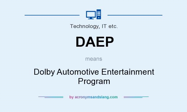 What does DAEP mean? It stands for Dolby Automotive Entertainment Program