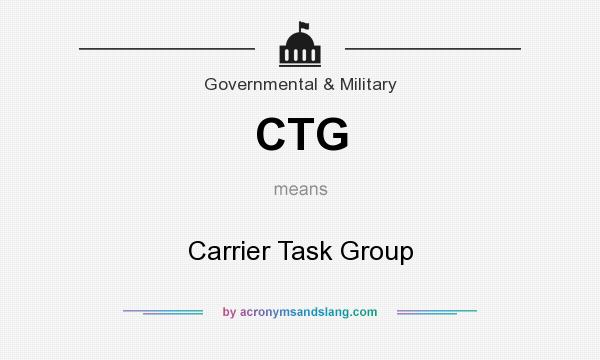 What does CTG mean? It stands for Carrier Task Group