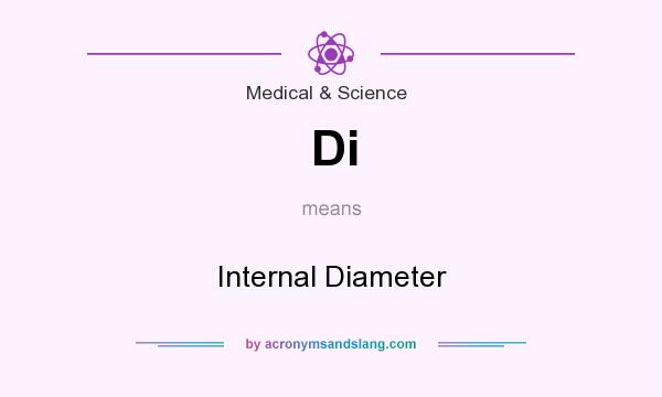 What does Di mean? It stands for Internal Diameter