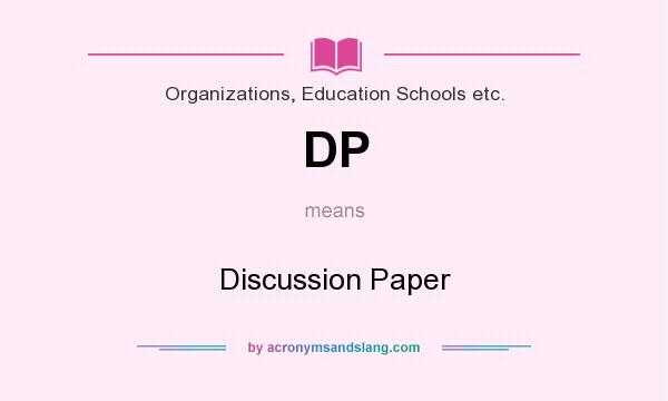 What does DP mean? It stands for Discussion Paper